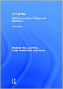 Off White: Readings in Power, Privlege, and Resistance