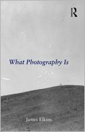 What Photography Is