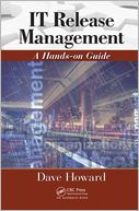 IT Release Management: A Hands-on Guide