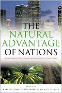 The Natural Advantage of Nations: Business Opportunities, Innovation and Governance in the 21st Century