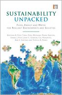 Sustainability Unpacked: Food, Energy and Water for Resilient Environments and Societies