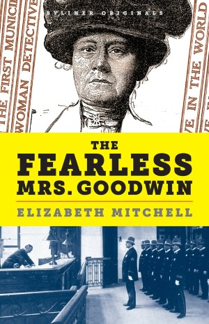 The Fearless Mrs. Goodwin