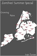 Zombies! Summer Special: Growing Pains