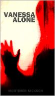 Vanessa Alone