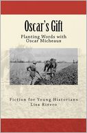 Oscar's Gift: Planting Words with Oscar Micheaux