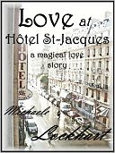 Love at Hotel St-Jacques