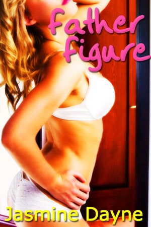 Father Figure (First Time Erotica)
