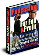 download Money Making and Music to Your Ears - Podcasting for Fun and Profit book