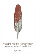 download Murder on the Reservation : American Indian Crime Fiction book
