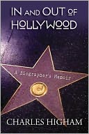 In and Out of Hollywood: A Biographer's Memoir