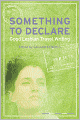 Something to Declare: Good Lesbian Travel Writing
