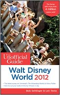 The Unofficial Guide Walt Disney World 2012 by Bob Sehlinger: NOOK Book Cover
