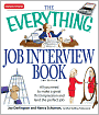 Everything Job Interview Book: All you need to make a great first impression and land the perfect job