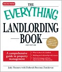The Everything Landlording Book: A comprehensive guide to property management