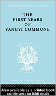 First Years of Yangyi Commune