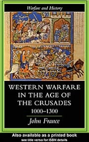 Western Warfare In The Age Of The Crusades, 1000-1300