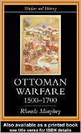 Ottoman Warfare, 1500-1700