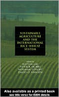 Sustainable Agriculture And The International Rice-Wheat System