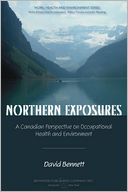 Northern Exposures: A Canadian Perspective on Occupational Health and Environment