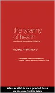 The Tyranny of Health