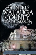 Haunted Watauga County, North Carolina