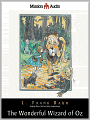 The Wonderful Wizard of Oz: Oz Series, Book 1