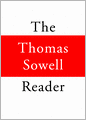 The Thomas Sowell Reader