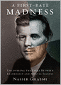 A First-Rate Madness: Uncovering the Links between Leadership and Mental Illness