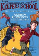 The Whites of Their Eyes (Benjamin Pratt and the Keepers of the School Series #3)