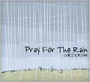 Pray For The Rain