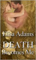 Death Becomes Me
