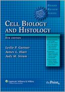 BRS Cell Biology and Histology (Board Review Series)