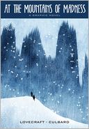 At the Mountains of Madness: A Graphic Novel (Illustrated Classics)