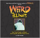 Weird Illinois by Troy Taylor: Book Cover