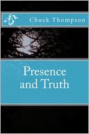 Presence And Truth