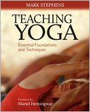 Teaching Yoga: Essential Foundations and Techniques