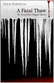 A Fatal Thaw (Kate Shugak #2)