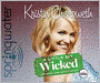 A Little Bit Wicked: Life, Love, and Faith in Stages