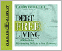 Debt-Free Living: Eliminating Debt in a New Economy