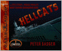 Hellcats: The Epic Story of World War II's Most Daring Submarine Raid