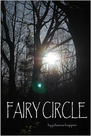 Fairy Circle by johanna frappier: NOOK Book Cover