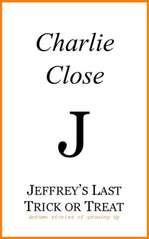 Jeffrey's Last Trick or Treat, Autumn stories of growing up
