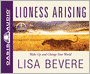 Lioness Arising: Wake Up and Change Your World