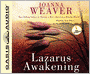 Lazarus Awakening: Finding Your Place in the Heart of God