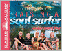 Raising a Soul Surfer: One Family's Epic Tale