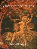 A Blot In The 'Scutcheon w/ Direct link technology (A Classical Drama Paly)