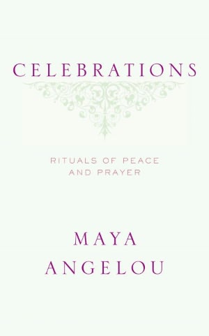 Celebrations: Rituals of Peace and Prayer