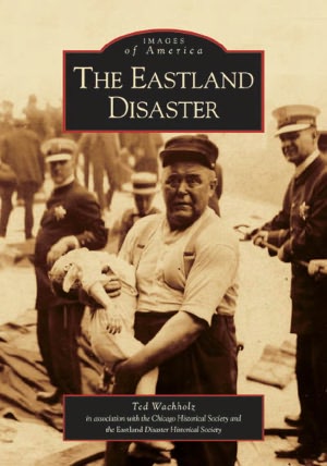 The Eastland Disaster, Illinois