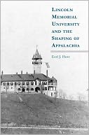 Lincoln Memorial University and the Shaping of Appalachia