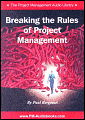 Breaking the Rules of Project Management